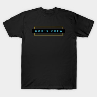 God's Crew | Christian Typography T-Shirt